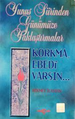 Yunus Şiirinden Günümüze Yaklaştırmalar