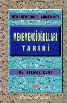 Menemencioğulları Tarihi - Prof. Dr. Yılmaz Kurt