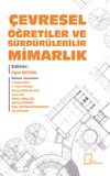 &Ccedil;evresel &Ouml;ğretiler ve S&uuml;rd&uuml;r&uuml;lebilir Mimarlık