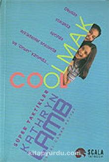 Cool Olmak - Kathryn Lamb
