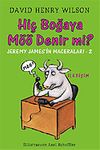 Hi&ccedil; Boğaya M&ouml;&ouml; Denir mi? - Jeremy James'in Maceraları 2
