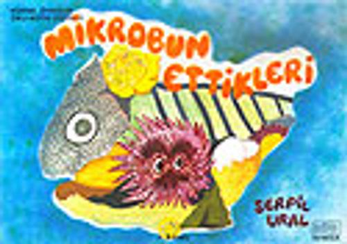 Mikrobun Ettikleri 3 / Eğitsel Öyküler Oku-Boya Dizisi