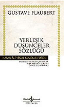 Yerleşik Düşünceler Sözlüğü (Ciltsiz) - Gustave Flaubert