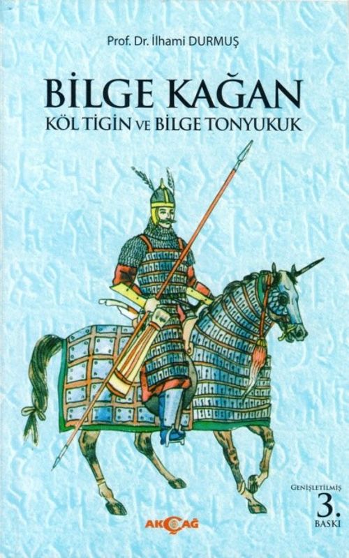 Bilge Kağan & Költigin ve Bilge Tonyukuk