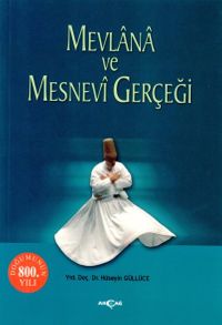 Mevlana ve Mesnevi Gerçeği