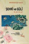 Şehri ve G&uuml;li (Bir Şehir Bir G&uuml;l)