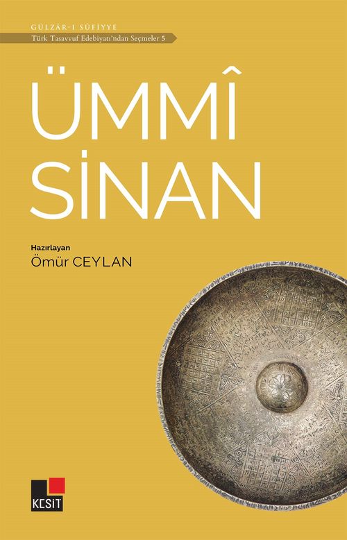 Ümmi Sinan / Türk Tasavvuf Edebiyatından Seçmeler 5
