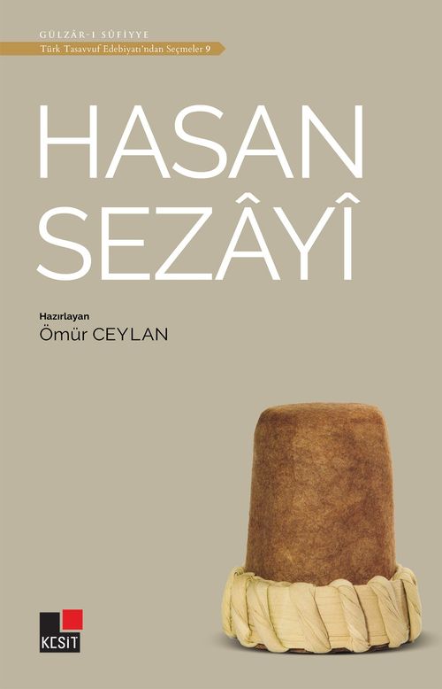 Hasan Sezayi / Türk Tasavvuf Edebiyatından Seçmeler 9