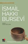 İsmail Hakkı Bursevi / Türk Tasavvuf Edebiyatından Seçmeler 7