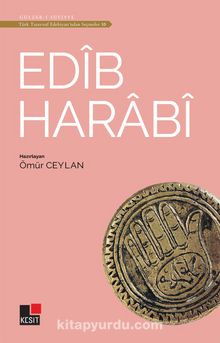 Edib Harabi / Türk Tasavvuf Edebiyatından Seçmeler 10