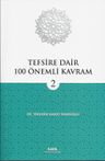 Tefsire Dair 100 Önemli Kavram 2