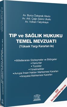 Tıp ve Sağlık Hukuku Temel Mevzuatı