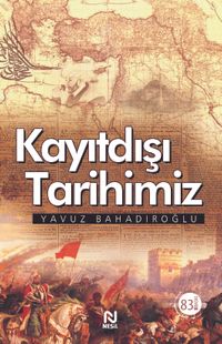 Kayıtdışı Tarihimiz