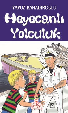 Heyecanlı Yolculuk - Yavuz Bahadıroğlu