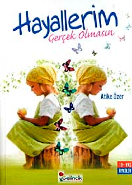 Hayallerim Gerçek Olmasın