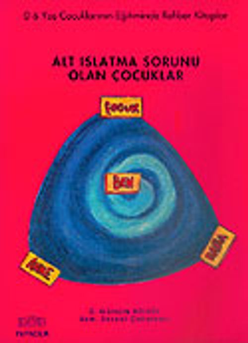 Alt Islatma Sorunu Olan Çocuklar