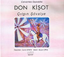 Don Kişot Çılgın Şövalye