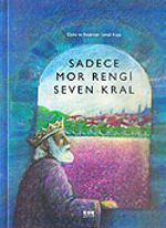 Sadece Mor Rengi Seven Kral