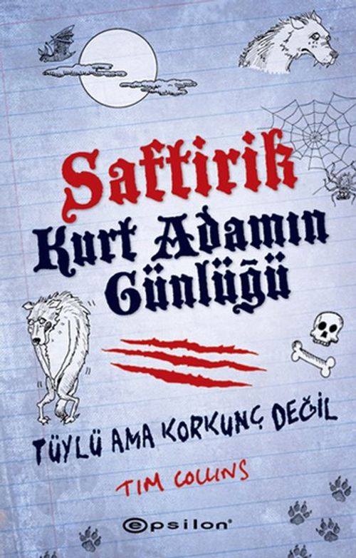 Saftirik Kurt Adamın Günlüğü & Tüylü Ama Korkunç Değil