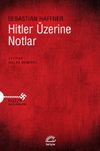 Hitler &Uuml;zerine Notlar