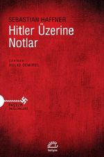 Hitler Üzerine Notlar