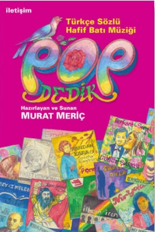 Pop Dedik Türkçe Sözlü Hafif Batı Müziği