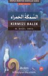 Kırmızı Balık - Es-Semeketu'l-Hamra / Arapça Öğreten Hikayeler Serisi
