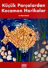 Küçük Parçalar Kocaman Harikalar