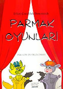 Parmak Oyunları / Erken Çocukluk Döneminde