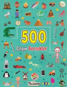 500 Çılgın Gerçekler