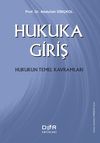 Hukuka Giriş Hukukun Temel Kavramları