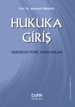 Hukuka Giriş Hukukun Temel Kavramları