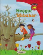 Meşgul İlkbahar / Bilim Serisi Oku ve Öğren Mevsimler