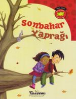 Sonbahar Yaprağı / Bilim Serisi Oku ve Öğren Mevsimler