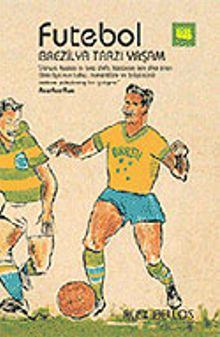 Futebol Brezilya Tarzı Yaşam