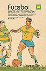 Futebol Brezilya Tarzı Yaşam