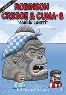 Robinson Crusoe ve Cuma-8 / Gorilin Laneti