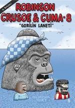 Robinson Crusoe ve Cuma-8 / Gorilin Laneti