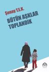 B&uuml;t&uuml;n Aşklar Toplandık