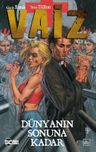 Vaiz Cilt 2 / Dünyanın Sonuna Kadar