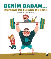 Benim Babam & Evrenin En Harika Babası