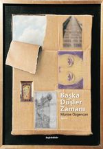 Başka Düşler Zamanı