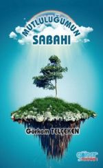 Mutluluğumun Sabahı