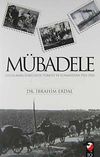 M&uuml;badele / Uluslaşma S&uuml;recinde T&uuml;rkiye ve Yunanistan 1923-1925
