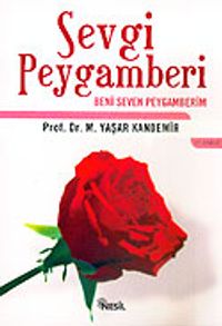 Sevgi Peygamberi / Beni Seven Peygamberim