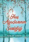 Huş Ağaçlarının Sessizliği 