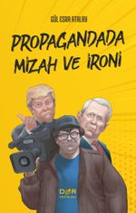 Propagandada Mizah ve İroni