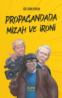 Propagandada Mizah ve İroni
