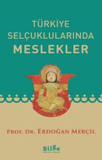 Türkiye Selçuklularında Meslekler