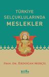Türkiye Selçuklularında Meslekler